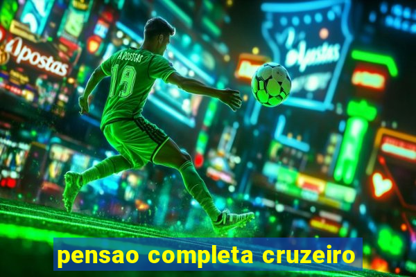 pensao completa cruzeiro